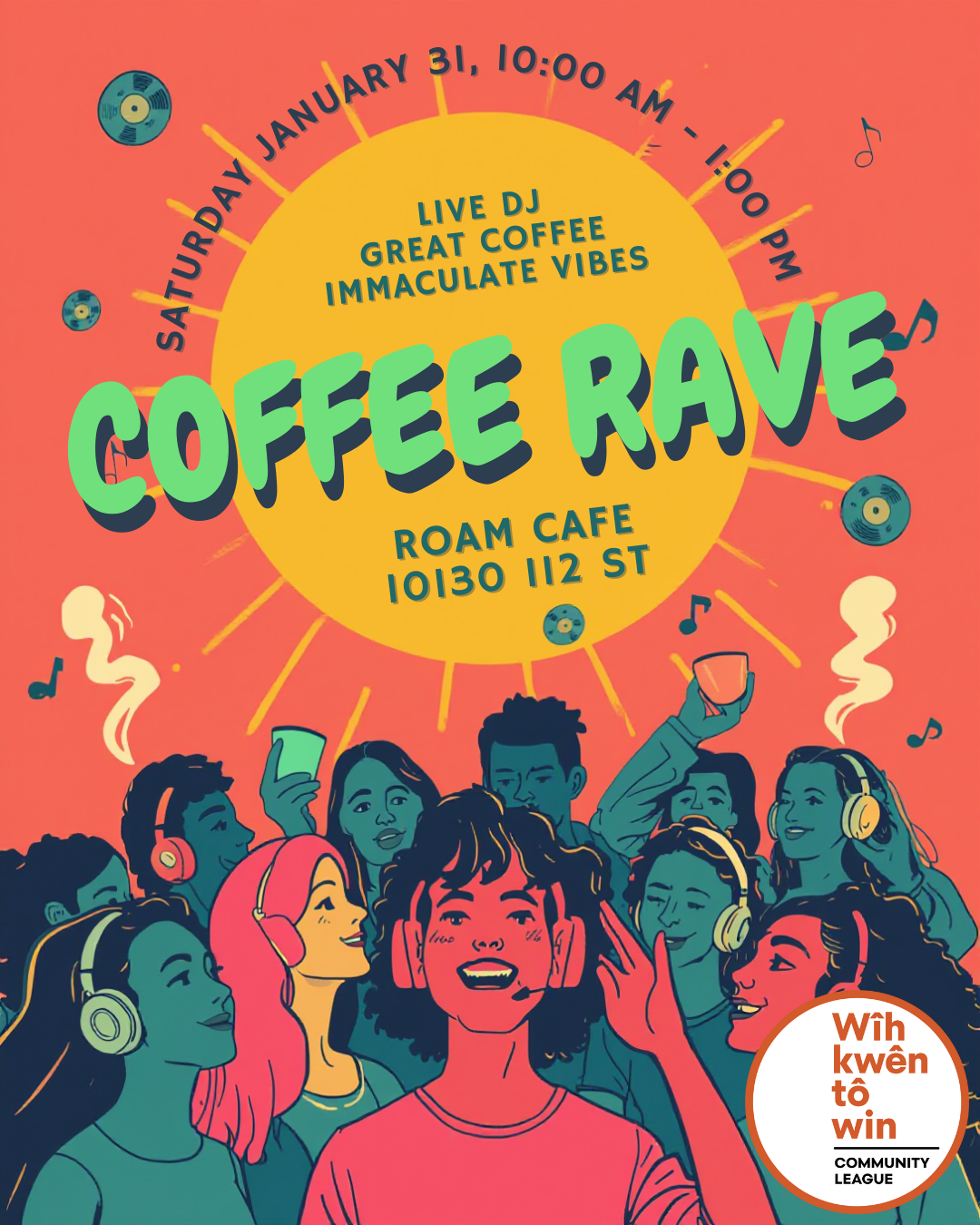 Coffe Rave Coffee Rave | Wîhkwêntôwin Community League