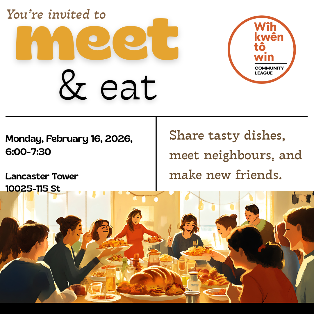 Paper Eating Community Meet & Eat | Wîhkwêntôwin Community League